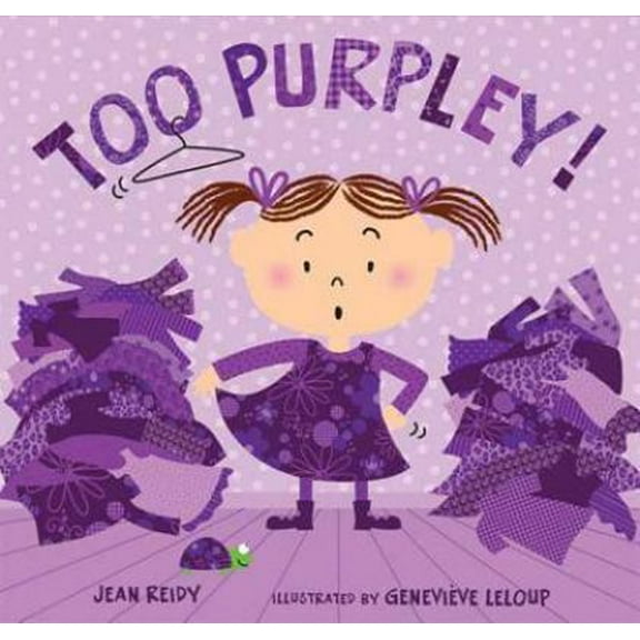 Pre-Owned Too Purpley! (Too! Books) (Hardcover) 1599903075 9781599903071