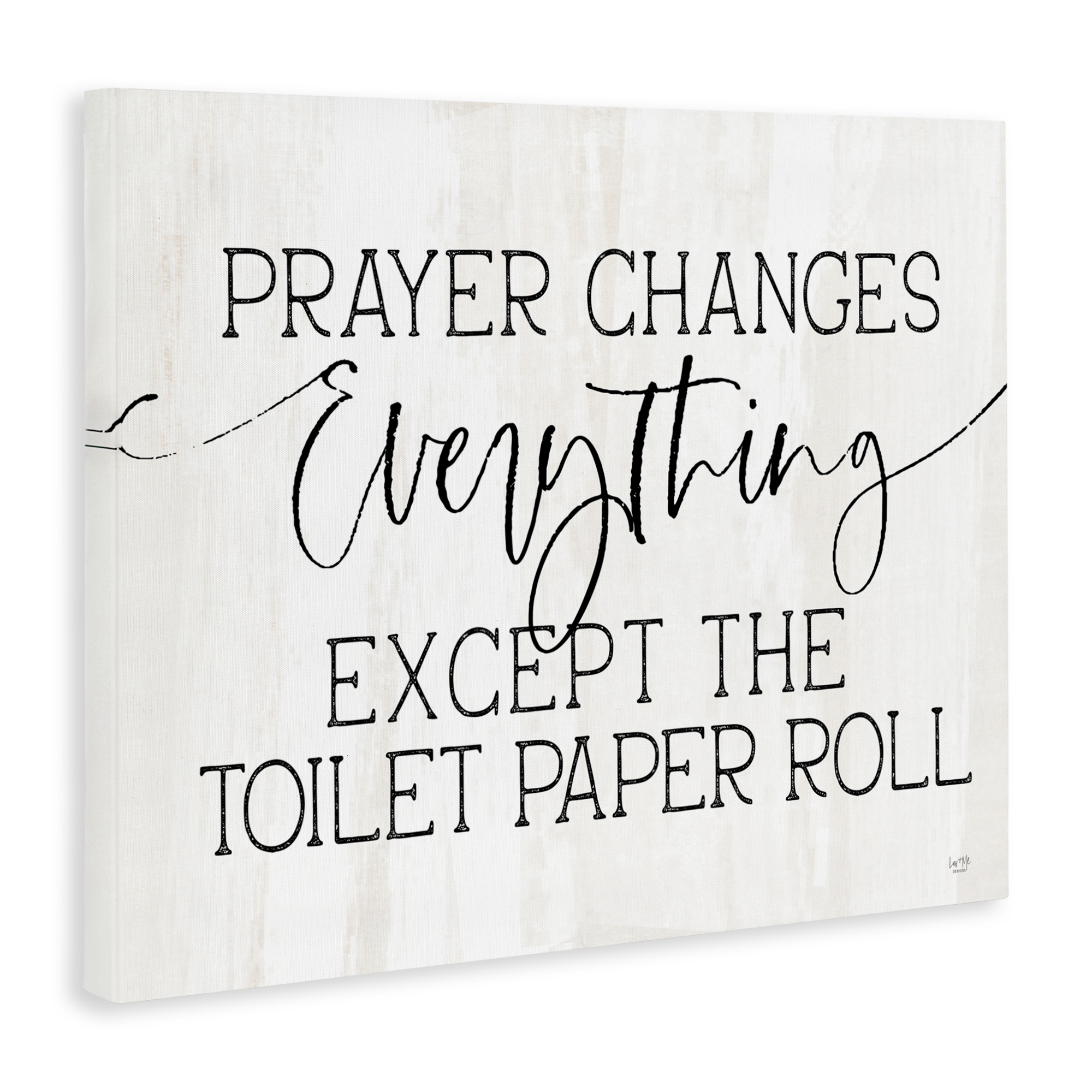 Prayer Changes Everything Funny Religious Bathroom Quote Canvas Art, 20 x 16