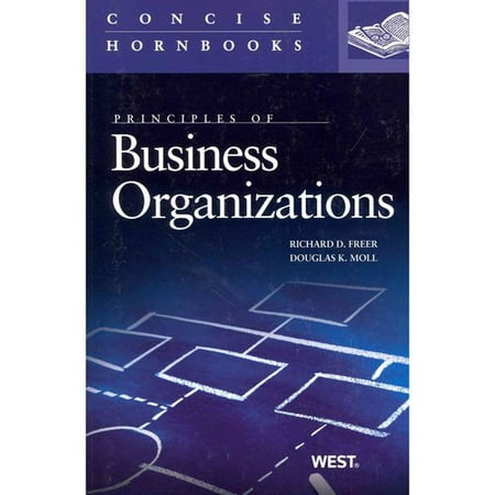 Freer and Moll's Business Organizations (Concise Hornbook