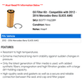 thumbnail image 2 of Oil Filter Kit - Compatible with 2012 - 2016 Mercedes-Benz SLK55 AMG 2013 2014 2015, 2 of 2