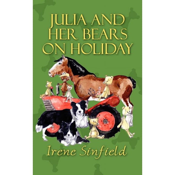 Julia and Her Bears on Holiday, (Paperback)