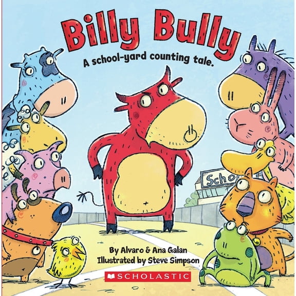 Pre-Owned Billy Bully: A School-Yard Counting Tale. (Paperback) 0545110122 9780545110129