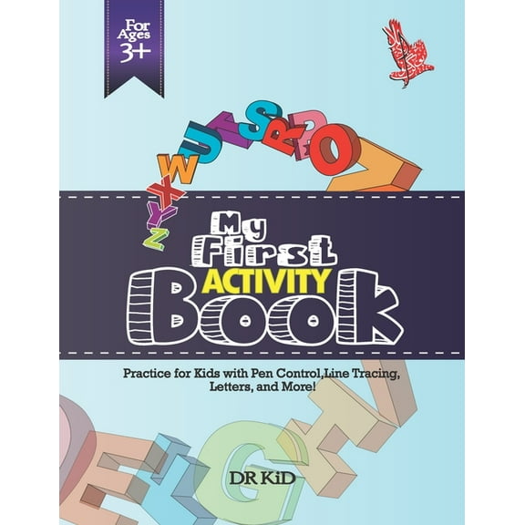 My First Activity Book: Practice for Kids with Pen Control, Line Tracing, Letters, and More! (Paperback)