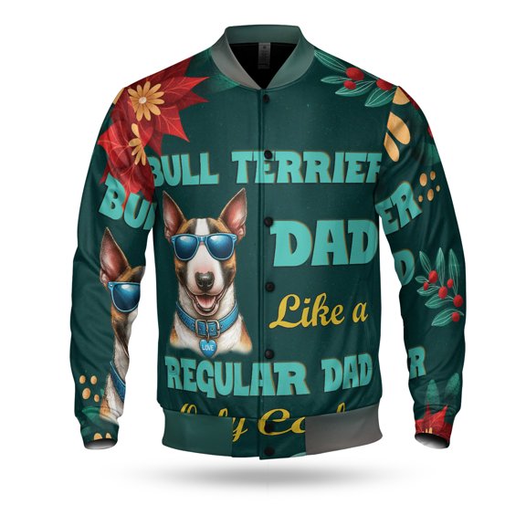 Bull Terrier Dad Like a Regular Dad Only Cooler Happy Father's Day All Over Print 3D Baseball Jacket Bully Dog Lovers Gifts Idea Bomber Jacket Softball - 02007