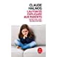 thumbnail image 1 of L'Autorité Expliquée Aux Parents (Le Livre de Poche) (French Edition), 1 of 3