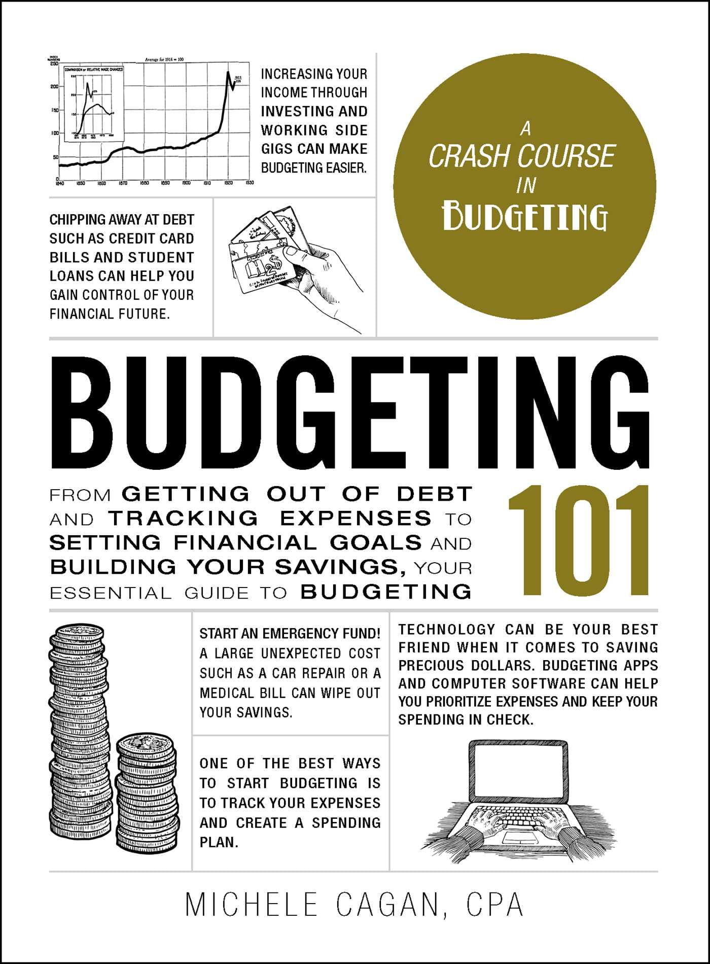 budgeting 101 from getting out of debt and tracking expenses to setting financial goals and building your savings your essential guide to budgeting tracking your expenses