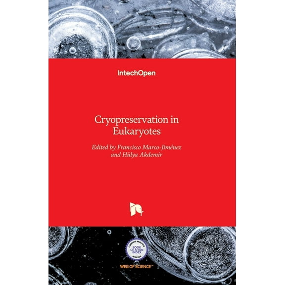 Cryopreservation in Eukaryotes (Hardcover)