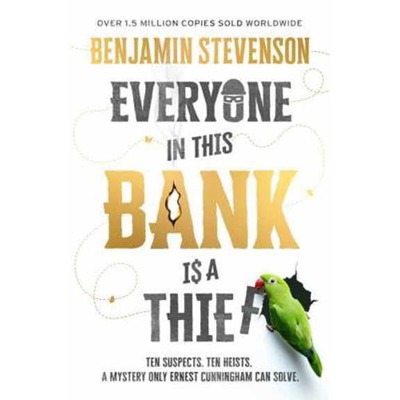 Pre-Owned Everyone in This Bank Is a Thief (Paperback) 0143779974 9780143779971