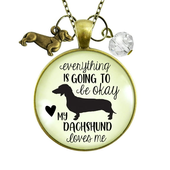Dachshund Necklace Everything Okay Gutsy Goodness Adult Bronze Metal Female Jewelry