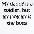 thumbnail image 2 of CafePress - Daddy Is A Soldier Mommy Is Boss Body Suit - Baby Light Bodysuit, Size Newborn - 24 Months, 2 of 4