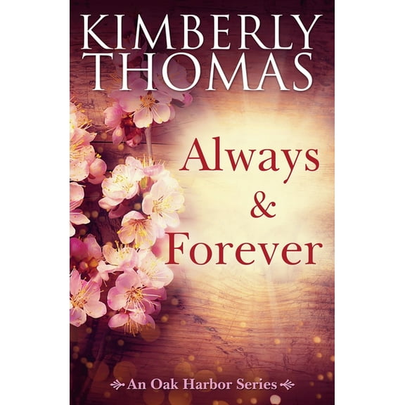An Oak Harbor Always & Forever, Book 8, (Paperback)