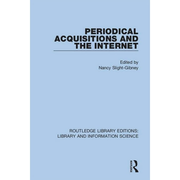 Routledge Library Editions: Library and  Periodical Acquisitions and the Internet, (Paperback)