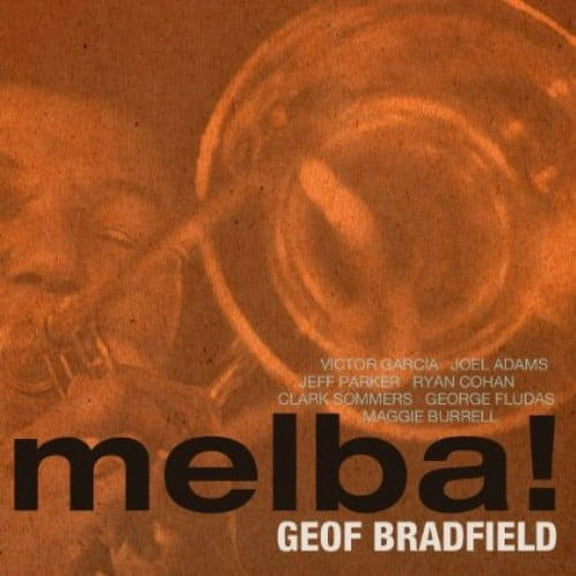 Geof Bradfield - Melba! - Music & Performance - CD
