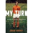 thumbnail image 1 of My Turn: A Life of Total Football, 1 of 2