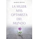 thumbnail image 1 of Libro La Mujer Mas Optimista Del Mundo, Autor Mario Reyes, Editorial Ediciones Obelisco, 1 of 2