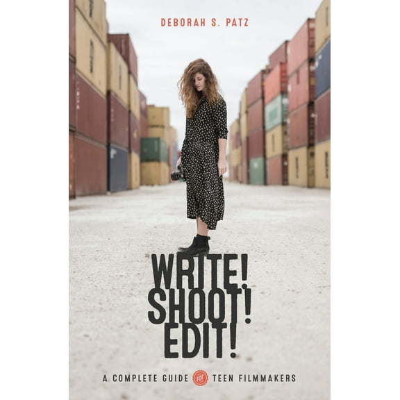 Pre-Owned Write! Shoot! Edit!: The Complete Guide for Teen Filmmakers (Paperback) 161593264X 9781615932641