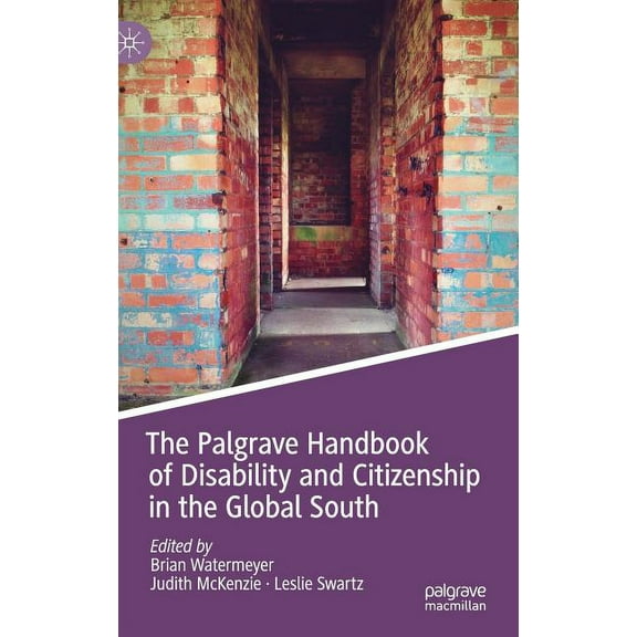 The Palgrave Handbook of Disability and Citizenship in the Global South, (Hardcover)
