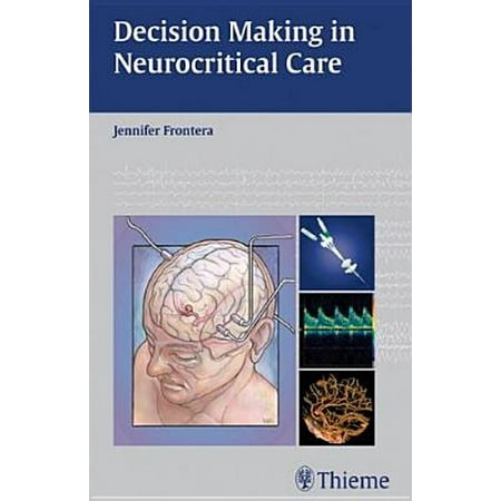 Decision Making in Neurocritical Care - eBook