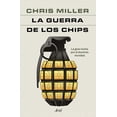 thumbnail image 1 of Libro La Guerra De Los Chips Tapa Blanda, Autor Chris Miller, Editorial Ariel Mexico, 1 of 2