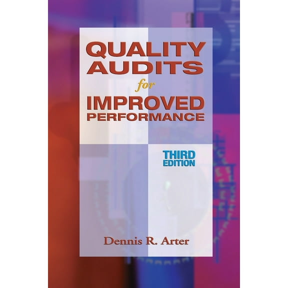 Quality Audits for Improved Performance (Paperback)