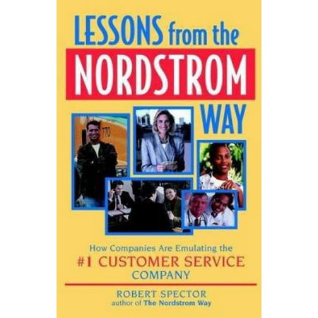 Lessons from the Nordstrom Way: How Companies are Emulating the #1 Customer Service Company, Used [Hardcover]