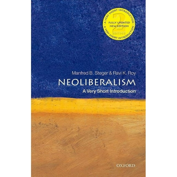Very Short Introductions Neoliberalism: A Very Short Introduction, (Paperback)