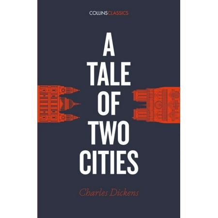 A Tale of Two Cities (Tale Of Two Cities Best Of Times)