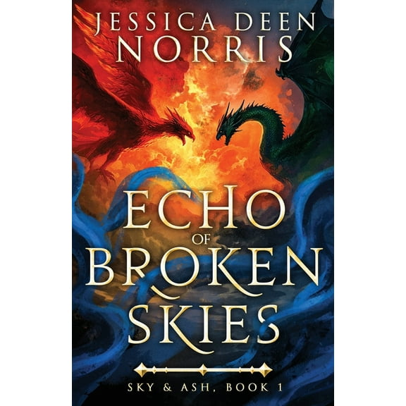 Sky & Ash Echo of Broken Skies, Book 1, (Paperback)