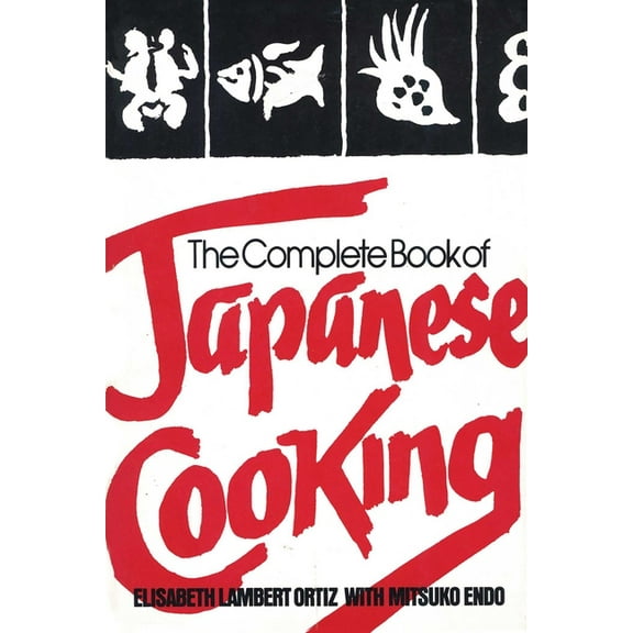 The Complete Book of Japanese Cooking, (Paperback)