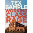thumbnail image 1 of Pre-Owned Working Class Rage: A Field Guide to White Anger and Pain (Paperback) 1501868136 9781501868139, 1 of 2