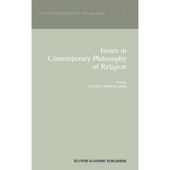 Studies in Philosophy and Religion Issues in Contemporary Philosophy of Religion, Book 23, (Hardcover)