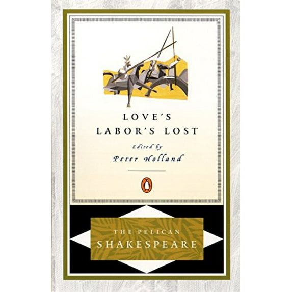 Pre-Owned Love's Labor's Lost (Paperback) 0140714774 9780140714777