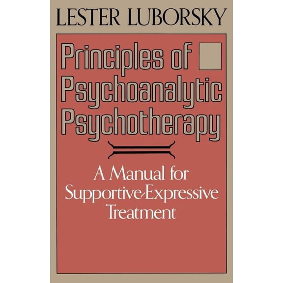 Principles of Psychoanalytic Psychotherapy, (Paperback)