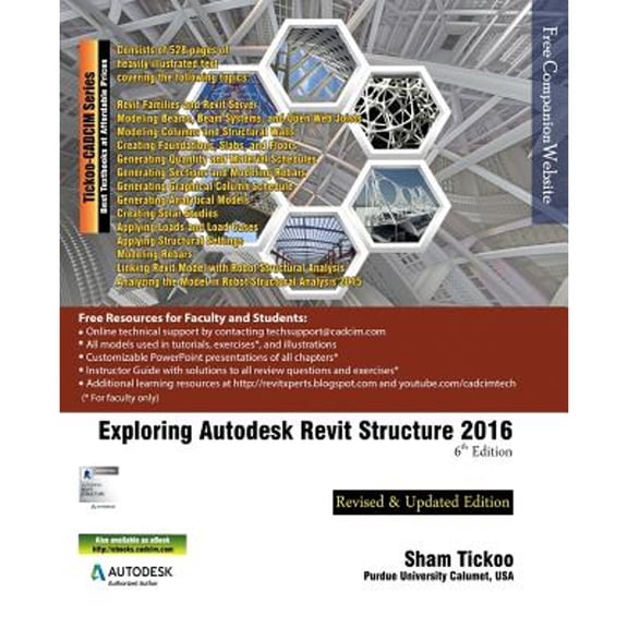Pre-Owned Exploring Autodesk Revit Structure 2016, 6th Edition (Paperback) 1942689071 9781942689072