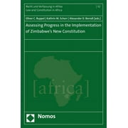 Assessing Progress in the Implementation of Zimbabwe's New Constitution : National, Regional and Global Perspectives (Paperback)