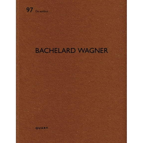 Bachelard Wagner : De aedibus (Paperback)