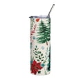 thumbnail image 5 of Skinny Tumbler with Straw – Festive Christmas Floral & Evergreen Design, 20oz Stainless Steel, Insulated Holiday Gift, 5 of 5