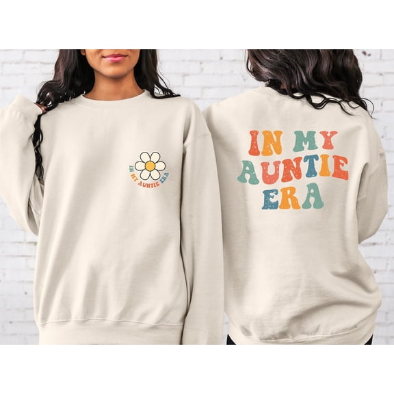 In My Auntie Era Sweatshirt, Auntie Shirt, Aunt Gift, Aunt Era Shirt, Cool Aunt Sweatshirt, Favorite Aunt Shirt, Aunt Gift from Niece
