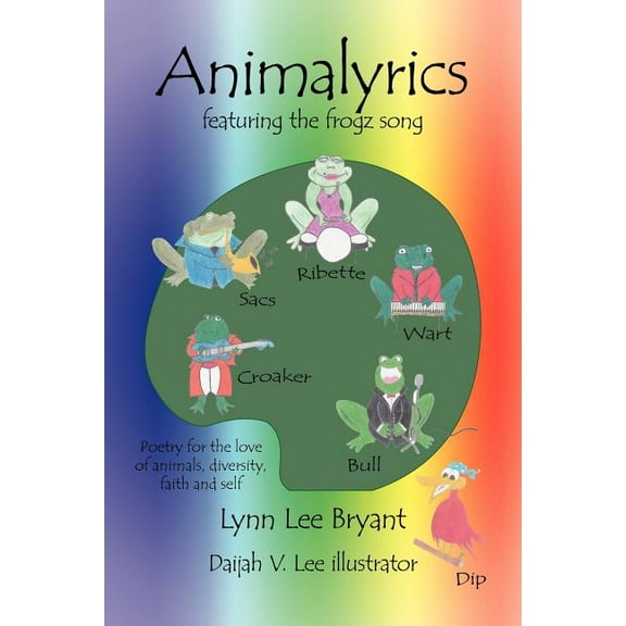 Animalyrics: featuring the frogz song (Paperback)