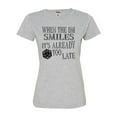 thumbnail image 1 of Go All Out When The DM Smiles It's Already Too Late Funny Deluxe Soft T-Shirt Mens/Women, 1 of 2