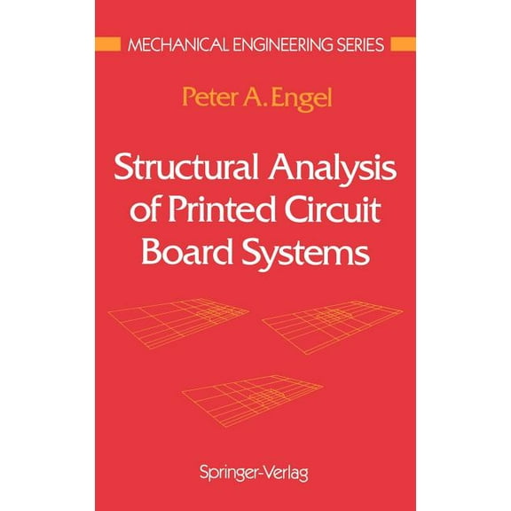 Mechanical Engineering Structural Analysis of Printed Circuit Board Systems, (Hardcover)