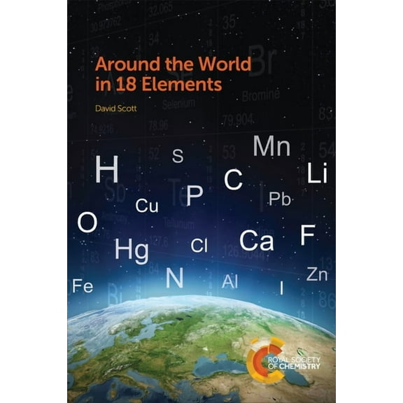 Around the World in 18 Elements: Rsc, (Paperback)