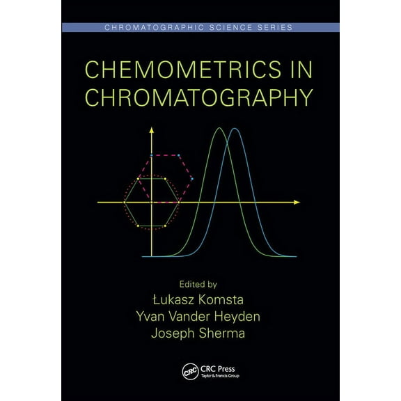 Chromatographic Science Chemometrics in Chromatography, (Paperback)