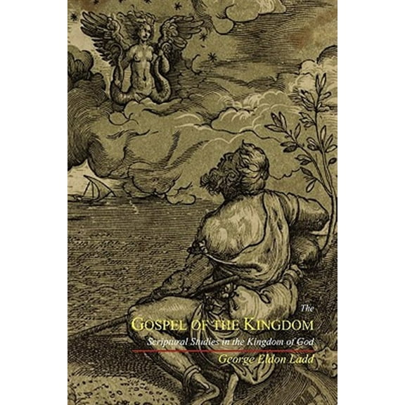 The Gospel of the Kingdom (Paperback)