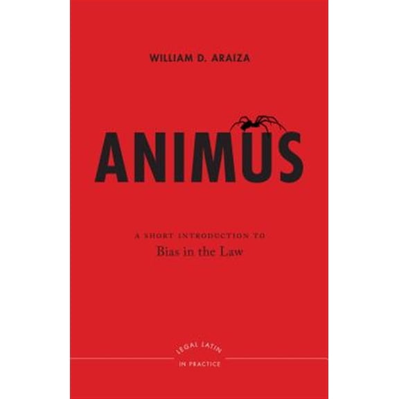 Pre-Owned Animus: A Short Introduction to Bias in the Law (Hardcover)