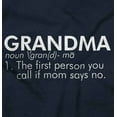 thumbnail image 2 of Grandma When Mom Says No Grandchild Toddler Boy Girl T Shirt Infant Toddler Brisco Brands 4T, 2 of 6