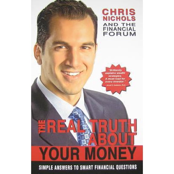 Pre-Owned The Real Truth About Your Money: Simple Answers to Smart Financial Questions (Paperback) 0981609244 9780981609249