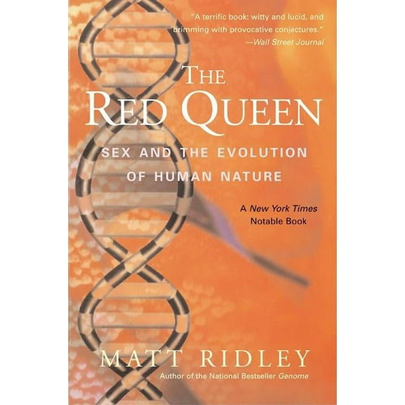 The Red Queen: Sex and the Evolution of Human Nature, (Paperback)