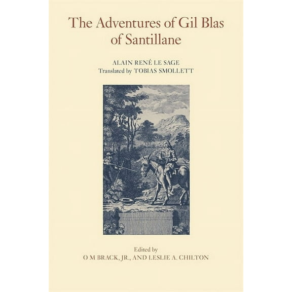 Works of Tobias Smollett The Adventures of Gil Blas of Santillane, (Paperback)