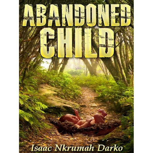 Abandoned Child eBook